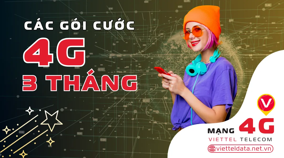 đăng ký 4g viettel 3 tháng