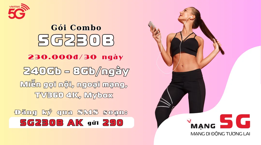 Gói 5G230B - Combo 5G Viettel miễn phí gọi + data 5G tốc độ cao