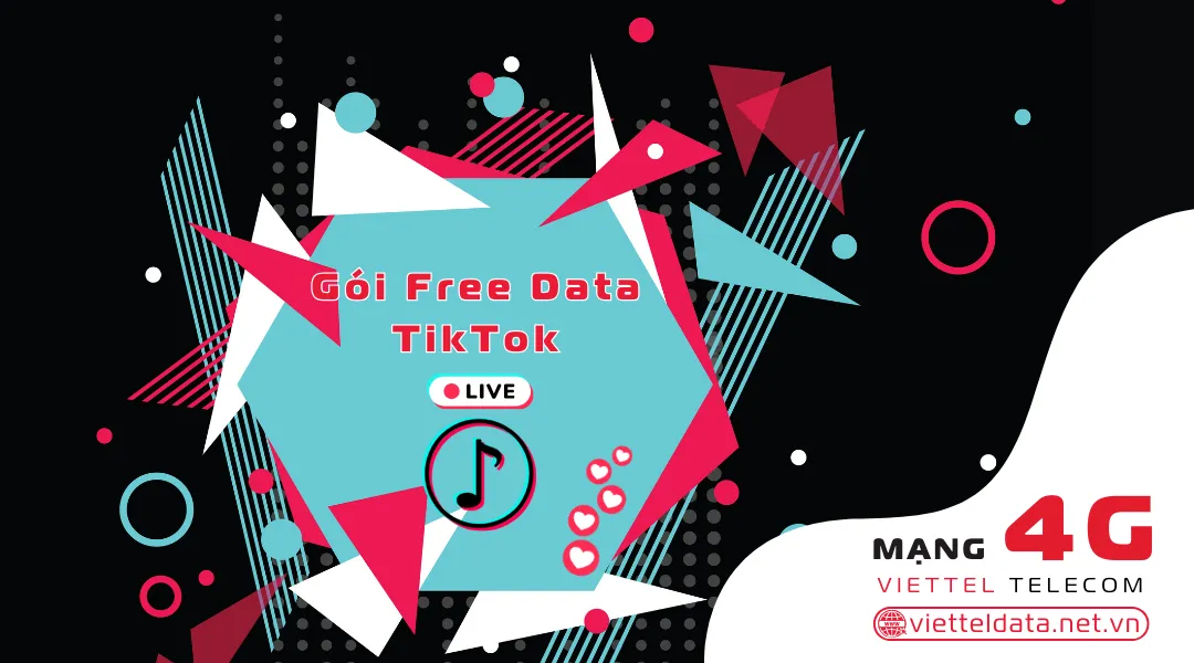 Đăng ký gói TikTok Viettel - Free data Tiktok
